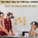 The Next Era of Virtual-Conferences What You Should Know for 2025