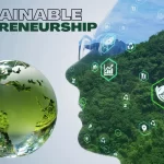 Rise of Sustainable Entrepreneurship